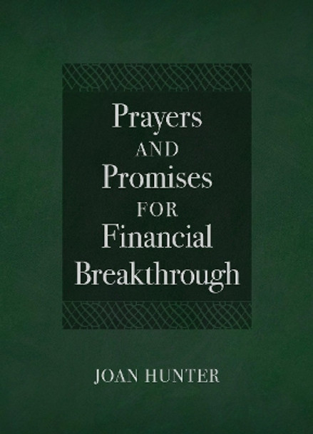 Prayers and Promises for Financial Breakthrough by Joan Hunter 9781424556199