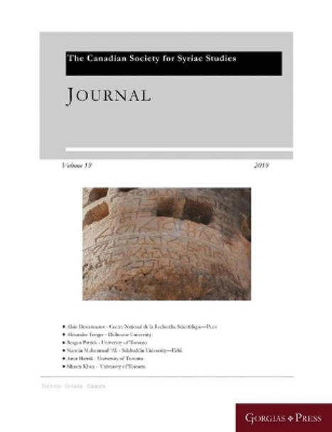 Journal of the Canadian Society for Syriac Studies 19 by Amir Harrak 9781463241117