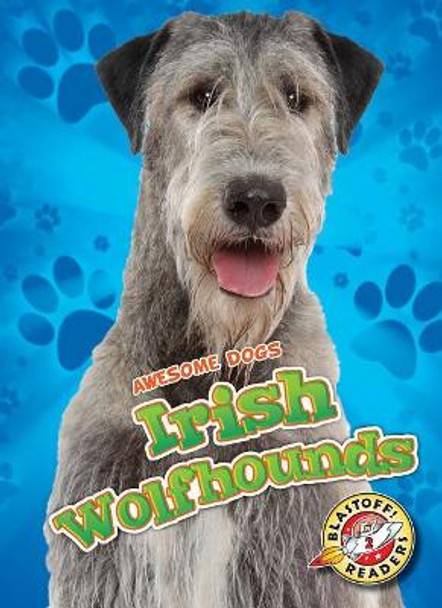 Irish Wolfhounds Irish Wolfhounds by Paige V Polinsky 9781626177925