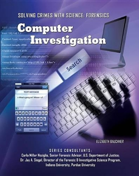 Computer Investigations by Elizabeth Bauchner 9781422228623