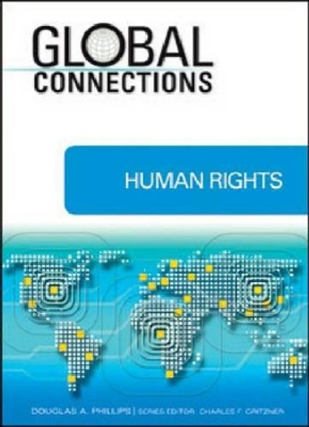 Human Rights by Douglas A. Phillips 9781604132861