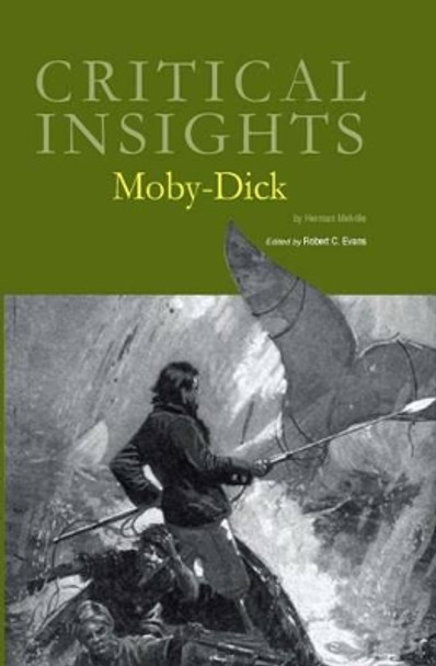 Moby-Dick by Robert C. Evans 9781619254053