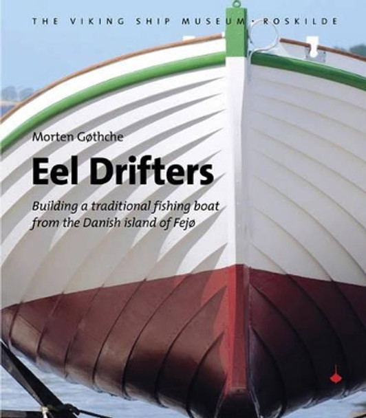 Eel Drifters by Morten Gothche 9788785180674