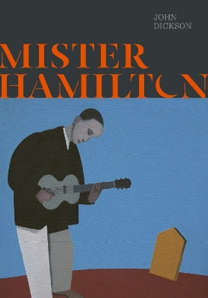 Mister Hamilton by John Dickson 9781869408558