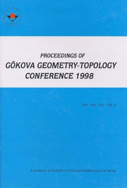 Goukova Geometry-Topology Conf 98 by Selman Akbulut 9789754031584