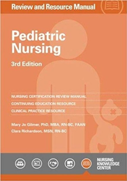 Pediatric Nursing: Review and Resource Manual by Mary Jo Gilmer 9781935213444