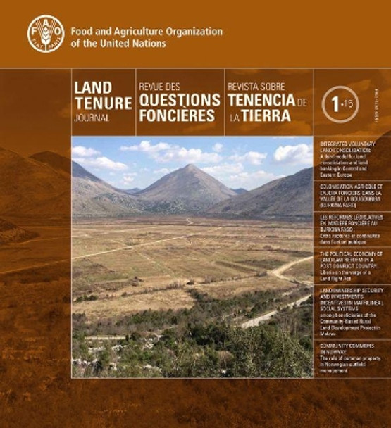 Land Tenure Journal 1/15 (Trilingual Edition) by Food and Agriculture Organization of the United Nations 9789250097206