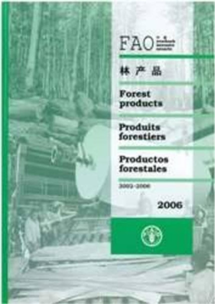 FAO yearbook [of] forest products 2006: 2002-2006 (FAO forestry series) by Food and Agriculture Organization of the United Nations 9789250059730