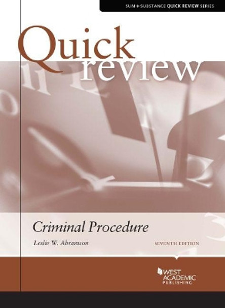 Quick Review of Criminal Procedure by Leslie W. Abramson 9781684676927