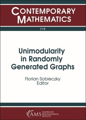 Unimodularity in Randomly Generated Graphs by Florian Sobieczky 9781470439149