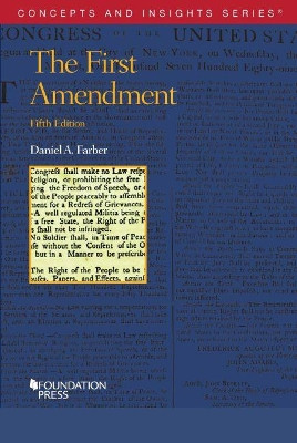The First Amendment by Daniel A. Farber 9781684672509