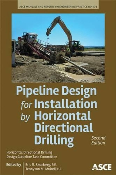 Pipeline Design for Installation by Horizontal Directional Drilling by Horizontal Directional Drilling Design Guideline Task committee 9780784413500