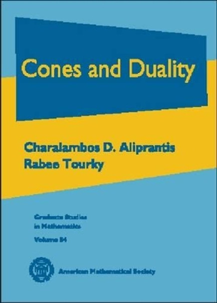 Cones and Duality by Charalambos D. Aliprantis 9780821841464