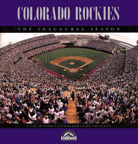 Colorado Rockies (Boxed): The Inaugural Season by Rich Clarkson 9781555911805