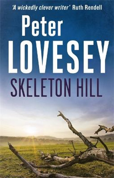 Skeleton Hill: 10 by Peter Lovesey
