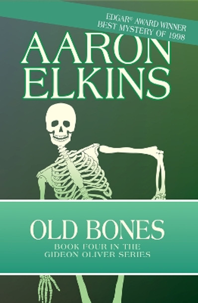 Old Bones by Aaron Elkins 9781497643154