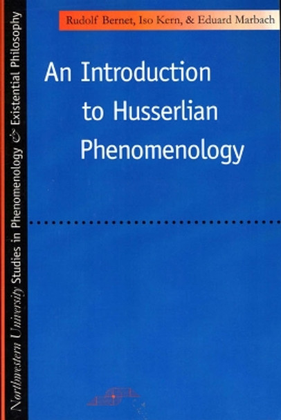 An Introduction to Husserlian Phenomenology by Rudolph Bernet 9780810110304