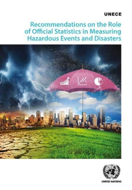 Recommendations on measuring hazardous events and disasters by United Nations: Economic Commission for Europe 9789211172201