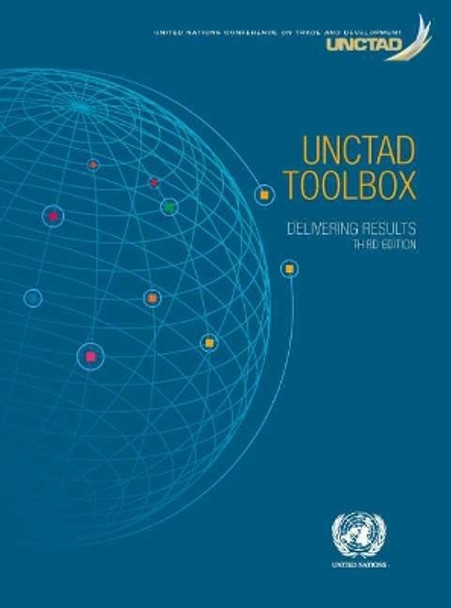 UNCTAD toolbox: delivering results by United Nations Conference on Trade and Development 9789211129649