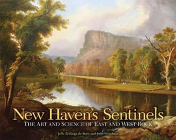 New Haven's Sentinels by Jelle Zeilinga de Boer 9780819573742