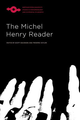 The Michel Henry Reader by Scott Davidson 9780810140684