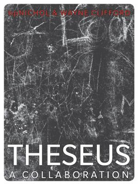 Theseus: A Collaboration by Bpnichol 9781771660365