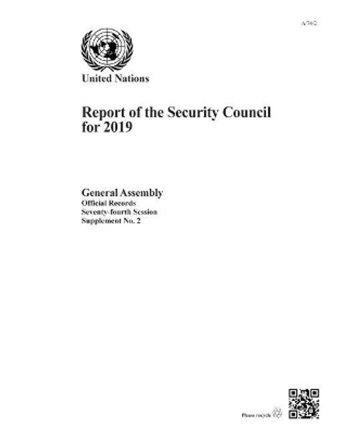 Report of the Security Council 2019 by United Nations Department for General Assembly and Conference Management 9789218600653