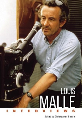 Louis Malle: Interviews by Christopher Beach 9781496839602