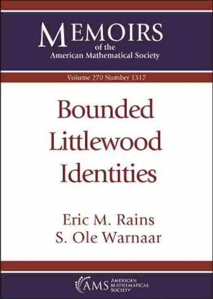 Bounded Littlewood Identities by Eric M. Rains 9781470446901