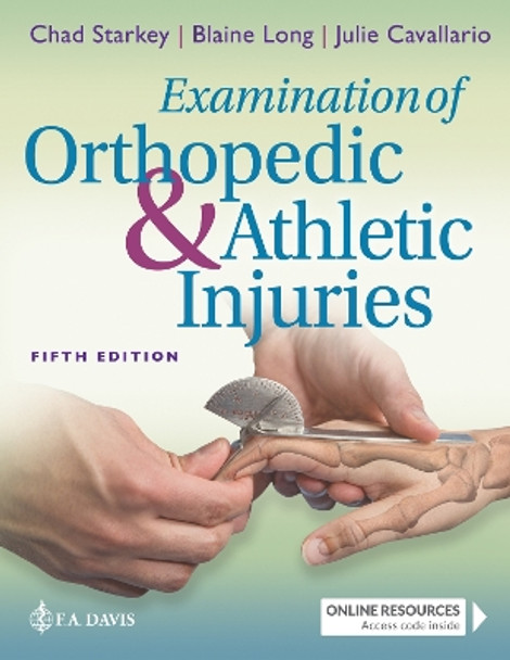 Examination of Orthopedic & Athletic Injuries by Chad Starkey 9780803690158