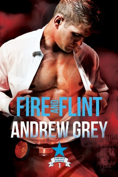 Fire and Flint by Andrew Grey 9781641084888