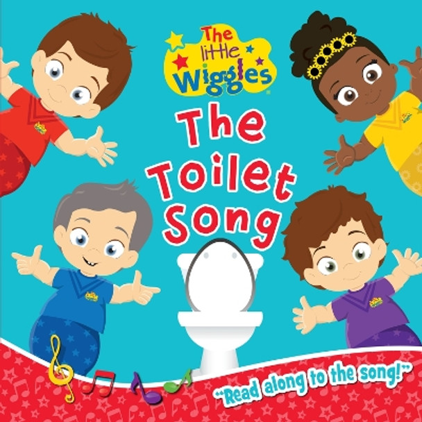 The Wiggles: The Toilet Song by The Wiggles 9781922677891
