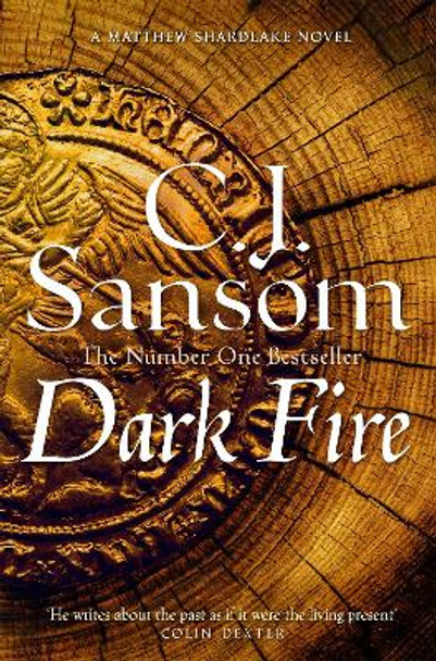 Dark Fire by C. J. Sansom 9781035012305