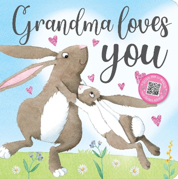 Grandma Loves You by Broadstreet Publishing Group LLC 9781424567461