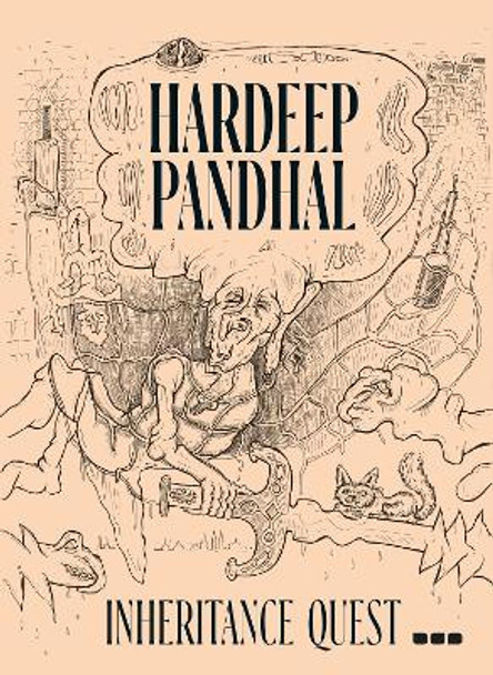 Hardeep Pandhal: Inheritence Quest by Hardeep Pandhal 9781912165582