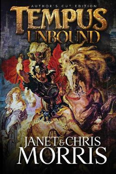 Tempus Unbound by Chris Morris 9780997758474