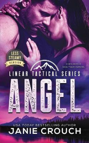 Angel: Less Steamy Version by Janie Crouch 9780998881591