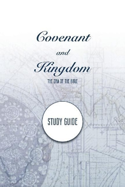 Covenant and Kingdom Study Guide by Mike Breen 9780999003978