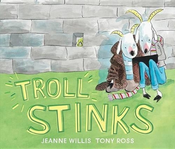 Troll Stinks by Jeanne Willis 9781512439489