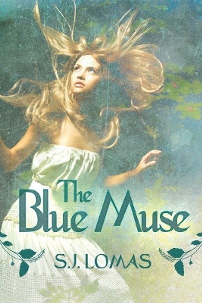 The Blue Muse by S J Lomas 9780999252321