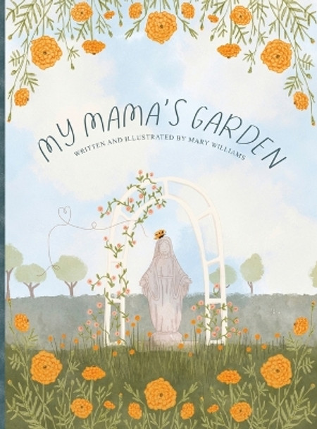 My Mama's Garden by Mary R Williams 9780999277386