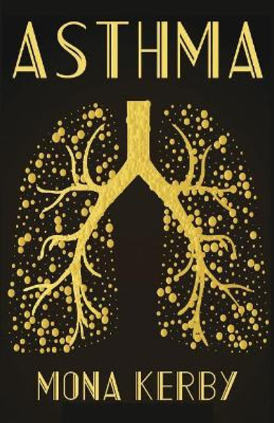 Asthma by Mona Kerby 9780999379028