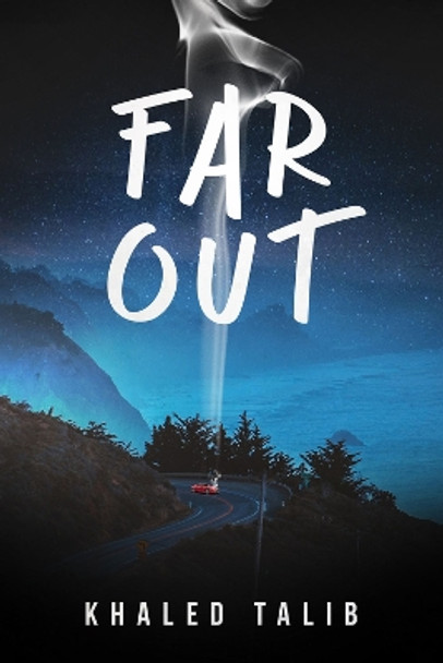 Far Out by Khaled Talib 9781955062923