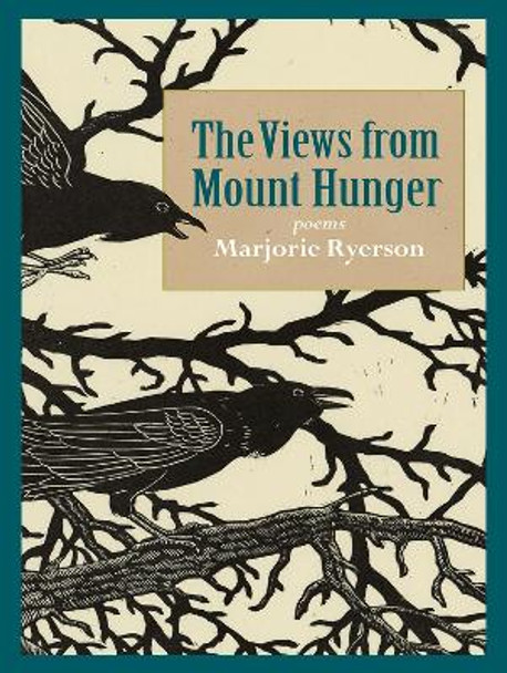 The Views from Mount Hunger by Marjorie Ryerson 9798986532493