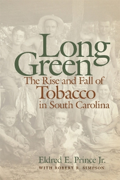 Long Green by Eldred E. Prince, Jr. 9780820344478