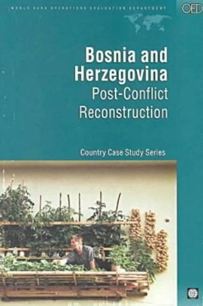 Bosnia and Herzegovina: Post-conflict Reconstruction by Alcira Kreimer 9780821346815