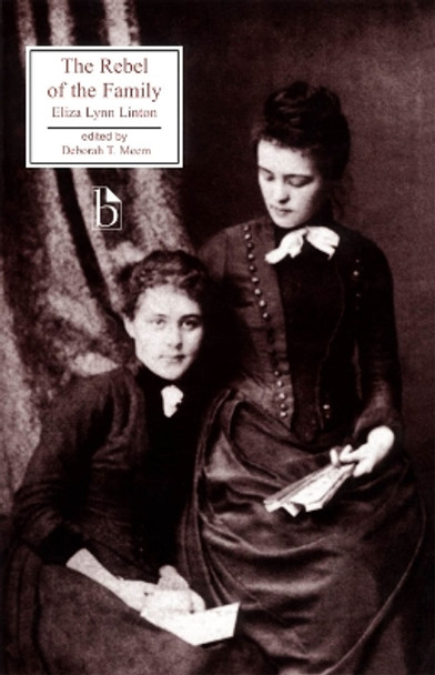 Rebel of the Family by Eliza Lynn Linton 9781551112930