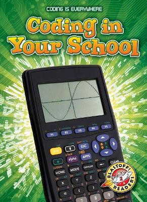 Coding in Your School by Elizabeth Noll 9781626178380