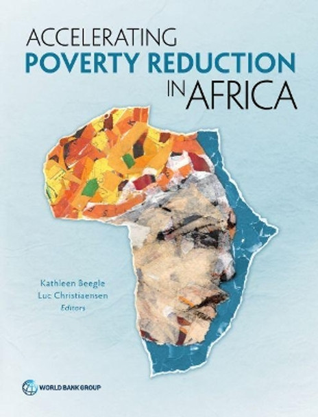 Accelerating poverty reduction in Africa by Kathleen Beegle 9781464812323