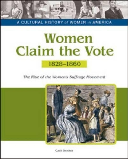 Women Claim the Vote by Cath Senker 9781604139303